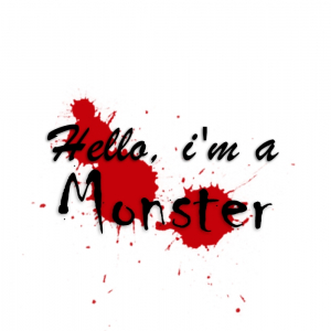 Hello I´m a monster
